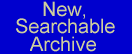 New Searchable Archive